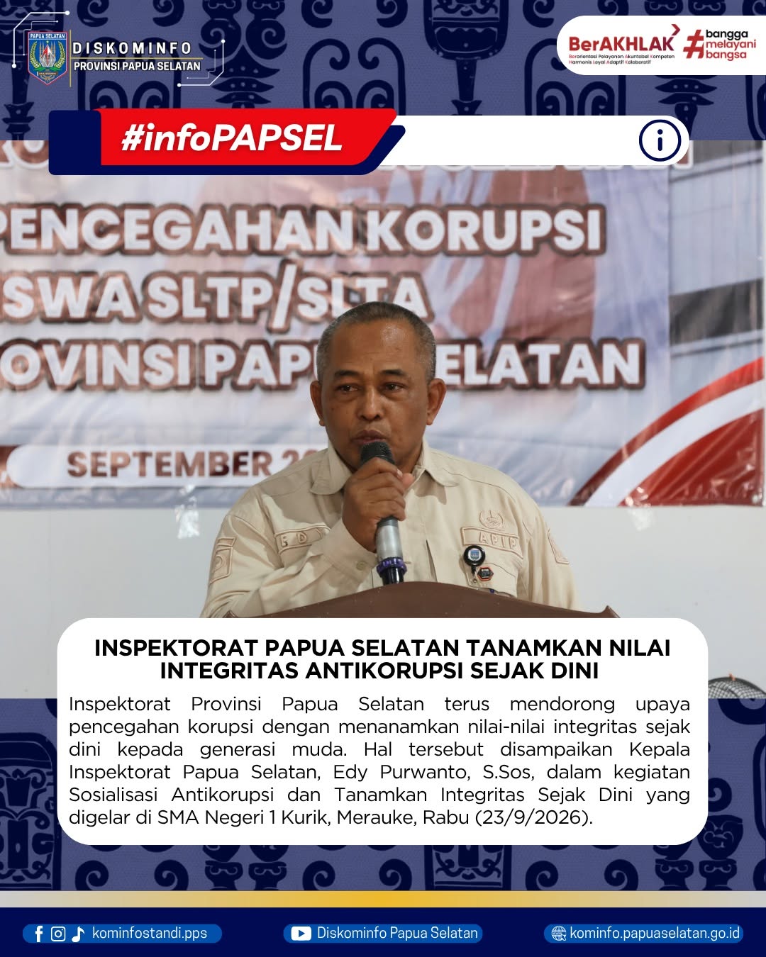 Inspektorat Papua selatan tanamkan nilai integritas anti korupsi sejak dini